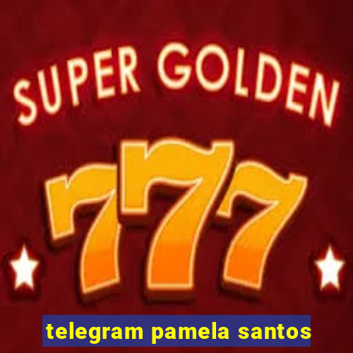 telegram pamela santos