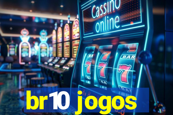 br10 jogos