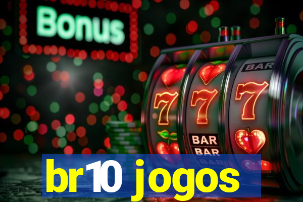 br10 jogos