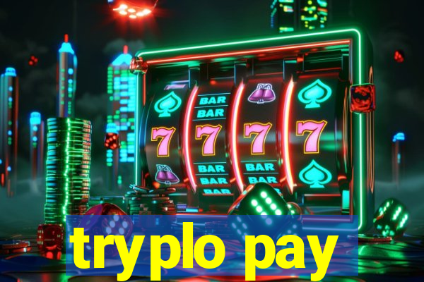 tryplo pay