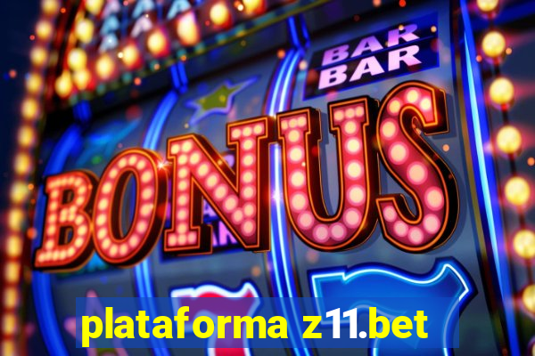 plataforma z11.bet