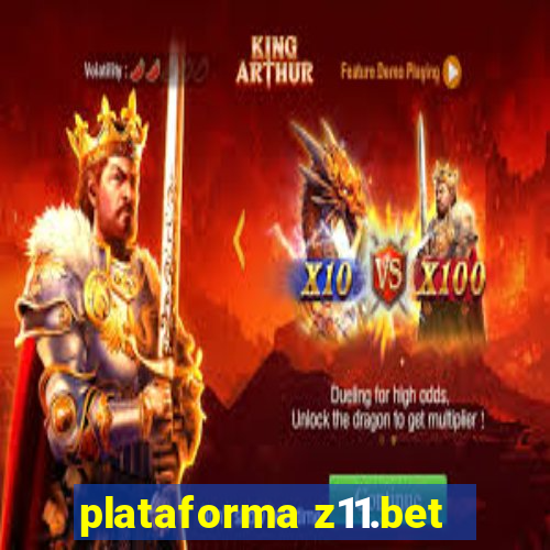 plataforma z11.bet