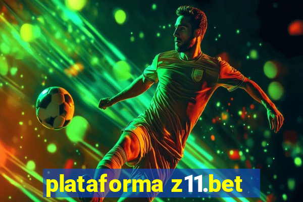 plataforma z11.bet