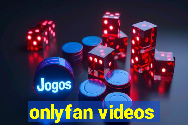 onlyfan videos