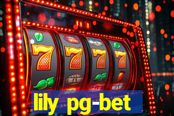 lily pg-bet