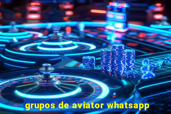 grupos de aviator whatsapp