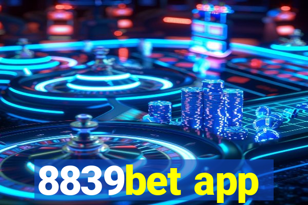 8839bet app