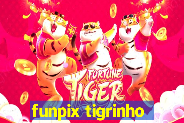 funpix tigrinho