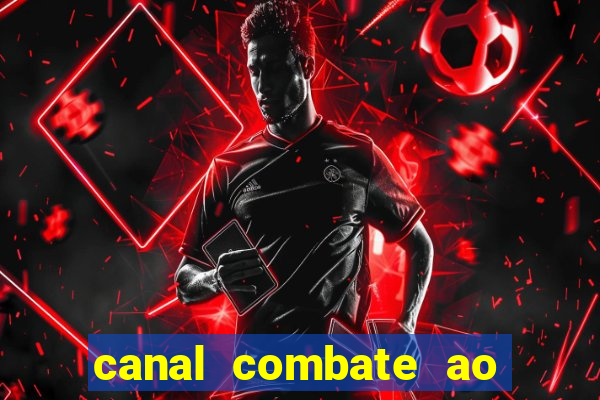 canal combate ao vivo online multicanais