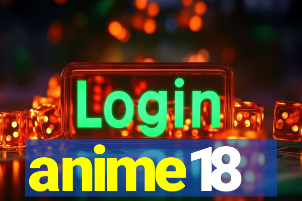 anime18