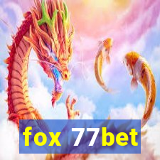 fox 77bet