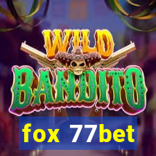 fox 77bet