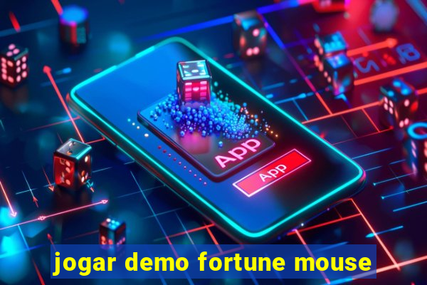 jogar demo fortune mouse