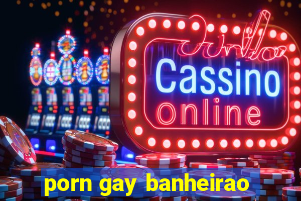 porn gay banheirao