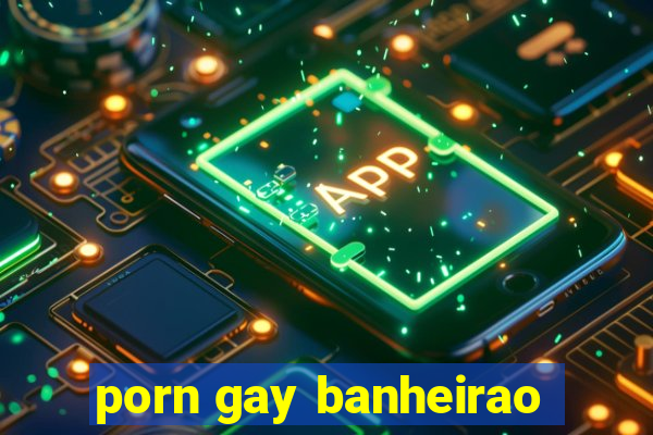 porn gay banheirao