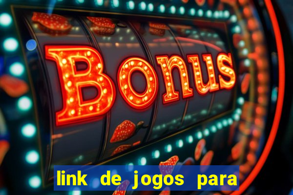 link de jogos para ganhar dinheiro