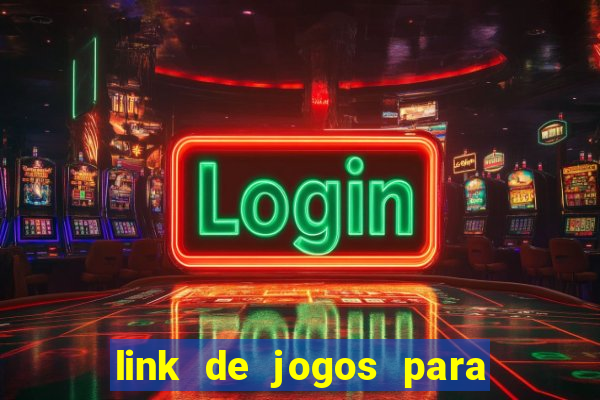 link de jogos para ganhar dinheiro