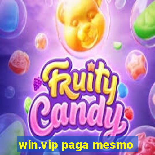 win.vip paga mesmo