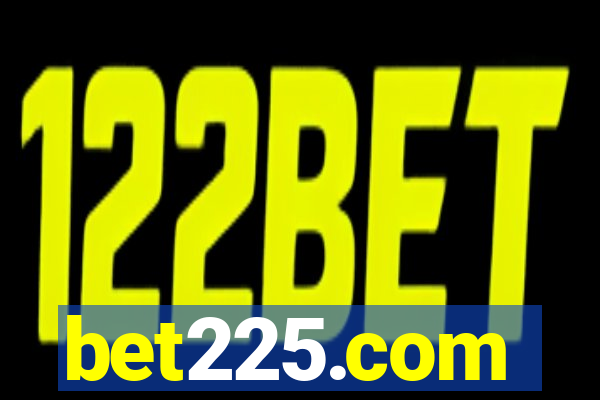 bet225.com