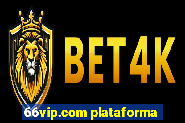 66vip.com plataforma