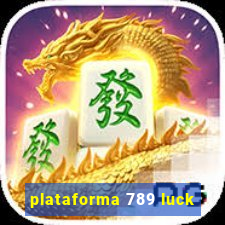 plataforma 789 luck