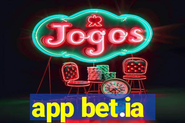 app bet.ia