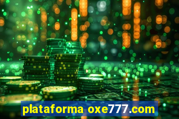 plataforma oxe777.com