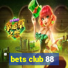 bets club 88