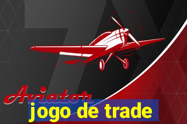 jogo de trade