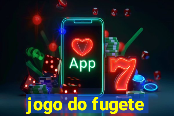 jogo do fugete