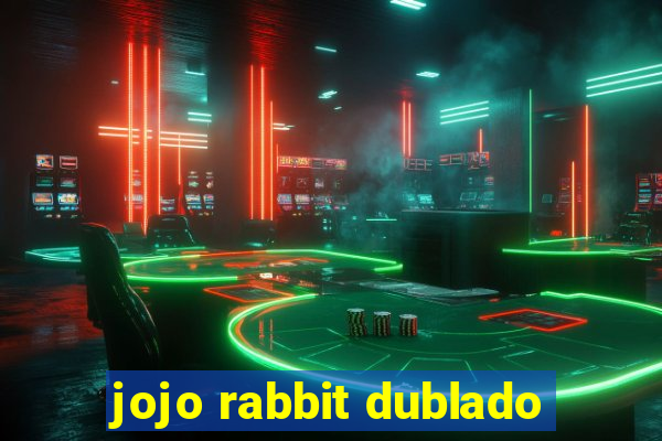 jojo rabbit dublado