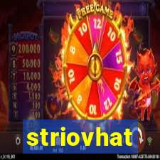 striovhat