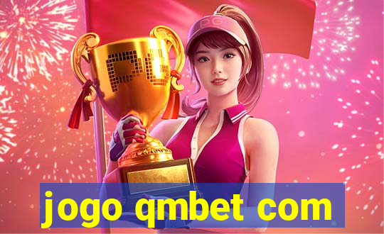 jogo qmbet com