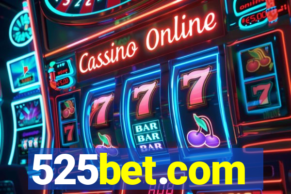 525bet.com