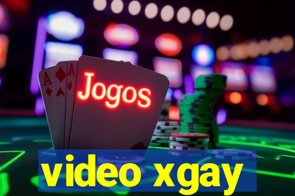 video xgay