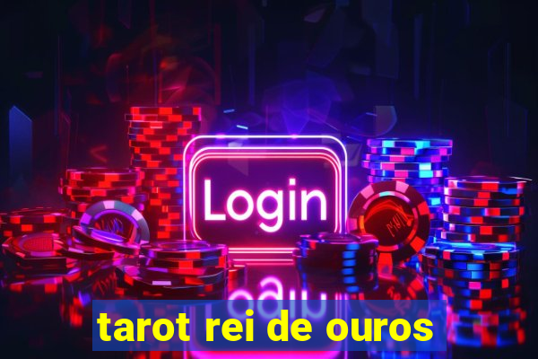 tarot rei de ouros