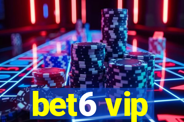 bet6 vip