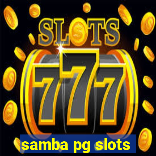 samba pg slots