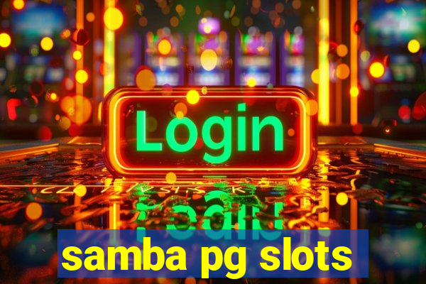 samba pg slots