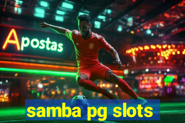 samba pg slots