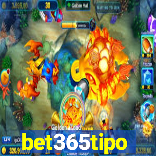 bet365tipo