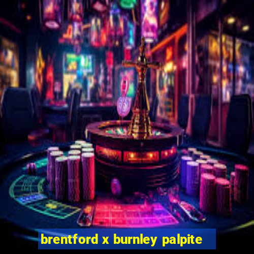 brentford x burnley palpite