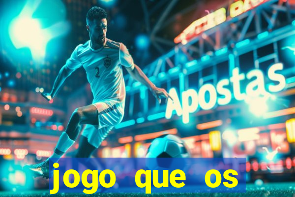 jogo que os famosos jogam para ganhar dinheiro