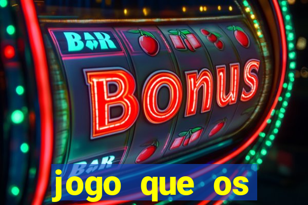 jogo que os famosos jogam para ganhar dinheiro