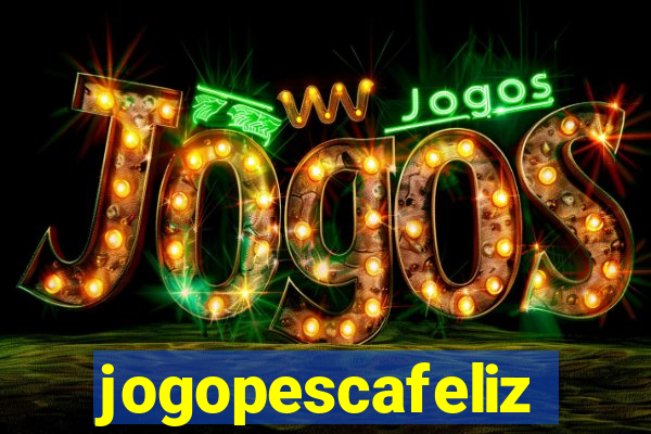 jogopescafeliz