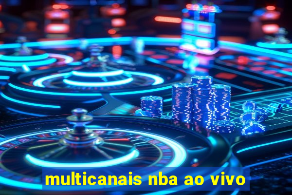 multicanais nba ao vivo