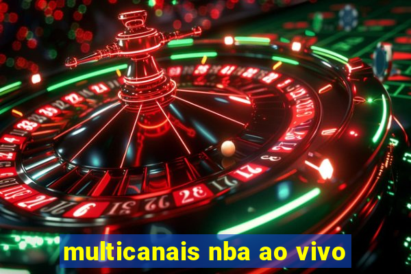 multicanais nba ao vivo