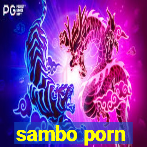 sambo porn