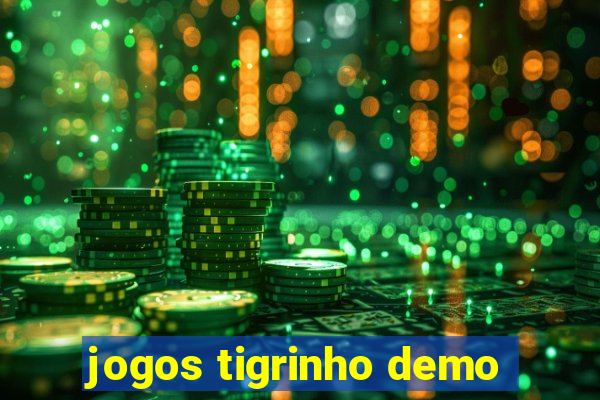 jogos tigrinho demo