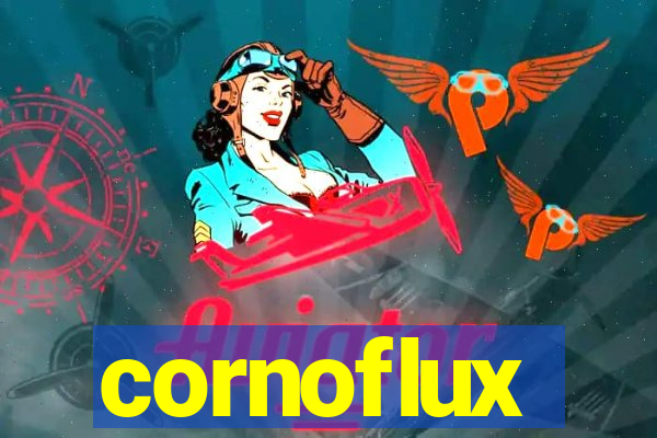 cornoflux